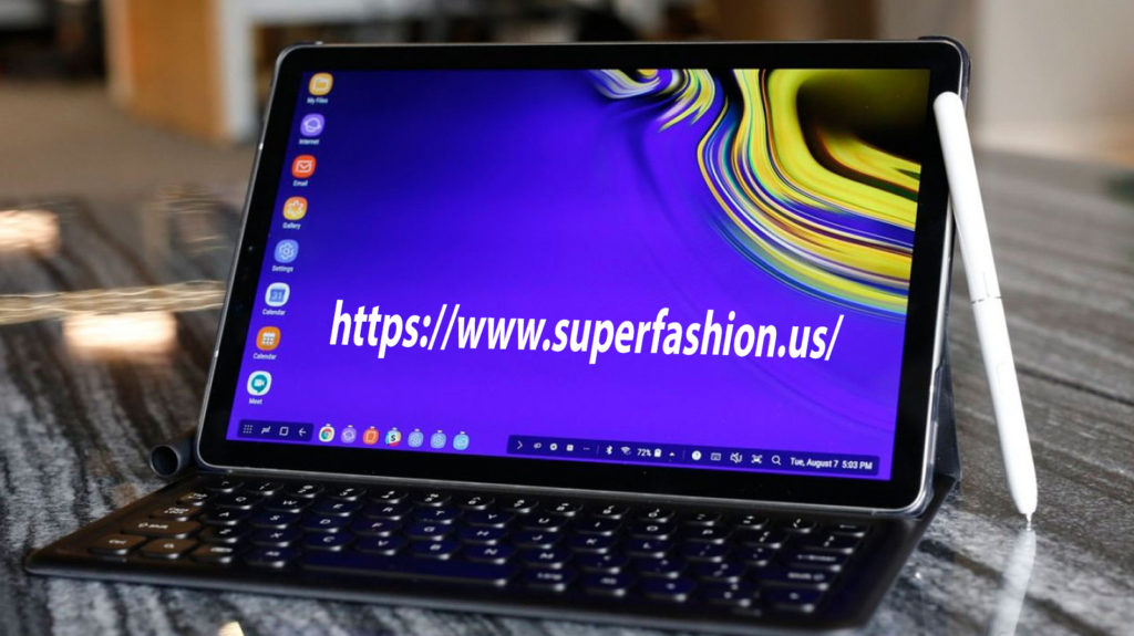 The Best android Tablet The incredible Tab S4 superfashion