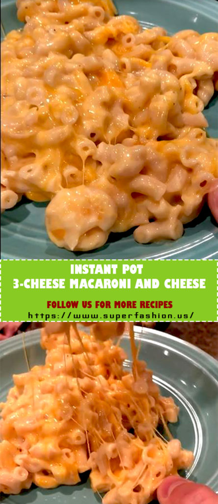 3 quart instant pot macaroni and cheese