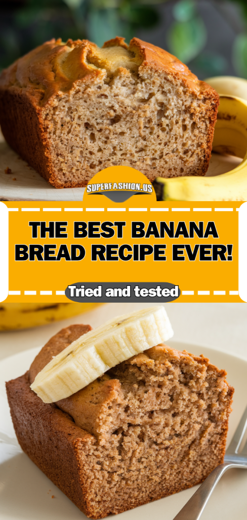 BEST BANANA BREAD RECIPE | superfashion.us