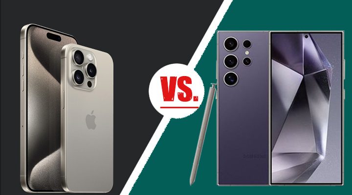 Galaxy S24 Ultra vs iPhone 15 Pro Max